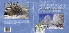 Das kleine Buch vom Winterzauber am Niederrhein